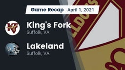 Recap: King's Fork  vs. Lakeland  2021