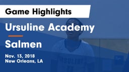 Ursuline Academy  vs Salmen  Game Highlights - Nov. 13, 2018