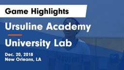 Ursuline Academy  vs University Lab  Game Highlights - Dec. 20, 2018