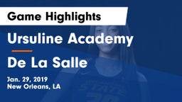Ursuline Academy  vs De La Salle  Game Highlights - Jan. 29, 2019