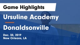 Ursuline Academy  vs Donaldsonville  Game Highlights - Dec. 30, 2019