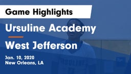 Ursuline Academy  vs West Jefferson  Game Highlights - Jan. 10, 2020
