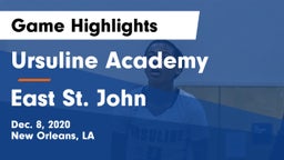 Ursuline Academy  vs East St. John  Game Highlights - Dec. 8, 2020