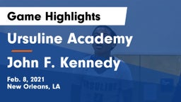 Ursuline Academy  vs John F. Kennedy  Game Highlights - Feb. 8, 2021