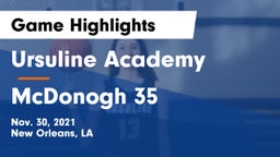 Ursuline Academy  vs McDonogh 35 Game Highlights - Nov. 30, 2021