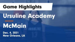 Ursuline Academy  vs McMain Game Highlights - Dec. 4, 2021