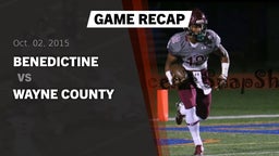 Recap: Benedictine  vs. Wayne County  2015