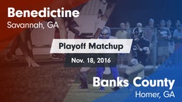 Matchup: Benedictine vs. Banks County  2016