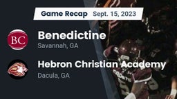 Recap: Benedictine  vs. Hebron Christian Academy  2023