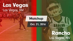 Matchup: Las Vegas High vs. Rancho  2016