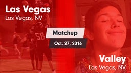 Matchup: Las Vegas High vs. Valley  2016