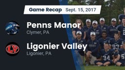 Recap: Penns Manor  vs. Ligonier Valley  2017