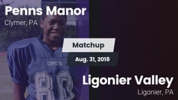 Matchup: Penns Manor vs. Ligonier Valley  2018