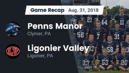Recap: Penns Manor  vs. Ligonier Valley  2018