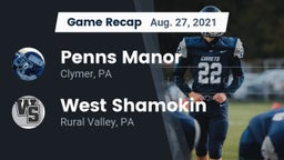 Recap: Penns Manor  vs. West Shamokin  2021