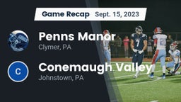 Recap: Penns Manor  vs. Conemaugh Valley  2023