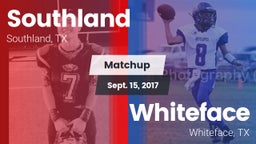 Matchup: Southland vs. Whiteface  2017