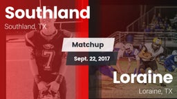 Matchup: Southland vs. Loraine  2017