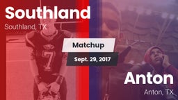 Matchup: Southland vs. Anton  2017