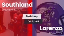 Matchup: Southland vs. Lorenzo  2018