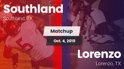 Matchup: Southland vs. Lorenzo  2019