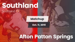 Matchup: Southland vs. Afton Patton Springs 2019