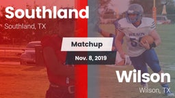 Matchup: Southland vs. Wilson  2019
