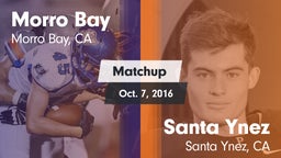 Matchup: Morro Bay vs. Santa Ynez  2016
