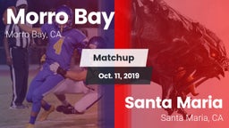 Matchup: Morro Bay vs. Santa Maria  2019