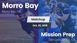 Matchup: Morro Bay vs. Mission Prep 2019