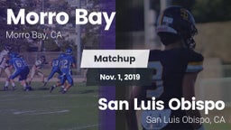 Matchup: Morro Bay vs. San Luis Obispo  2019