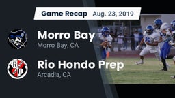 Recap: Morro Bay  vs. Rio Hondo Prep  2019