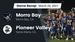 Recap: Morro Bay  vs. Pioneer Valley  2021