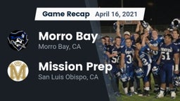Recap: Morro Bay  vs. Mission Prep 2021