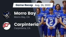 Recap: Morro Bay  vs. Carpinteria  2022