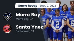 Recap: Morro Bay  vs. Santa Ynez  2022