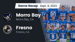 Recap: Morro Bay  vs. Fresno  2023