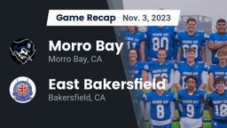 Recap: Morro Bay  vs. East Bakersfield  2023