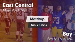 Matchup: East Central vs. Bay  2016