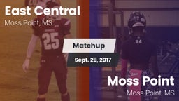 Matchup: East Central vs. Moss Point  2017