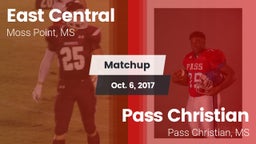 Matchup: East Central vs. Pass Christian  2017