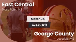 Matchup: East Central vs. George County  2018