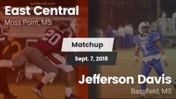 Matchup: East Central vs. Jefferson Davis  2018