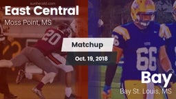 Matchup: East Central vs. Bay  2018