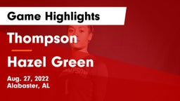 Thompson  vs Hazel Green  Game Highlights - Aug. 27, 2022