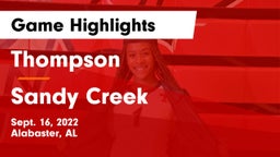 Thompson  vs Sandy Creek  Game Highlights - Sept. 16, 2022