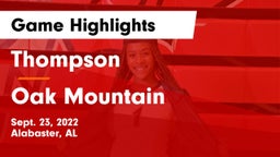 Thompson  vs Oak Mountain  Game Highlights - Sept. 23, 2022