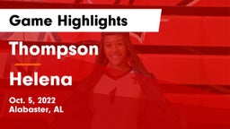 Thompson  vs Helena  Game Highlights - Oct. 5, 2022