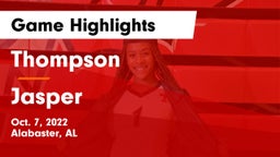 Thompson  vs Jasper  Game Highlights - Oct. 7, 2022