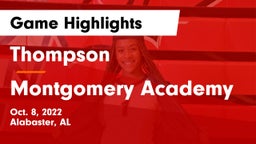 Thompson  vs Montgomery Academy  Game Highlights - Oct. 8, 2022